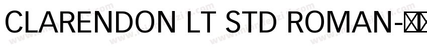 CLARENDON LT STD ROMAN字体转换